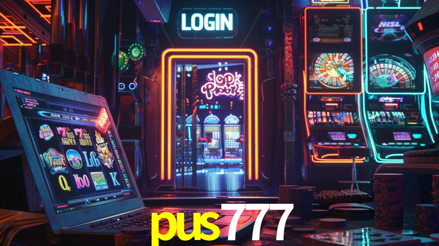 pus777 Baixar Login